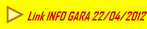 Link INFO GARA 22/04/2012