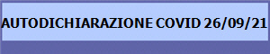 AUTODICHIARAZIONE COVID 26/09/21