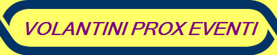 VOLANTINI PROX EVENTI