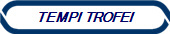 TEMPI TROFEI
