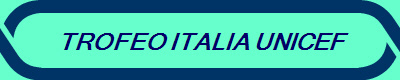 TROFEO ITALIA UNICEF