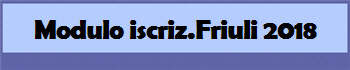Modulo iscriz.Friuli 2018