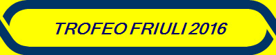 TROFEO FRIULI 2016