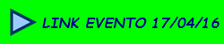 LINK EVENTO 17/04/16